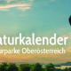 Naturkalender_Naturparke_ooe